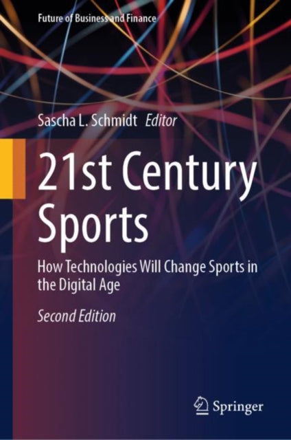 Book cover of: 21st Century Sports. By: Sascha L. Schmidt