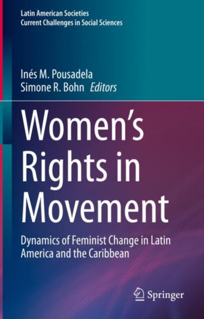 Book cover of: Women’s Rights in Movement. By: Inés M. Pousadela