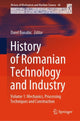 Book cover of: History of Romanian Technology and Industry. By: Dorel Banabic
