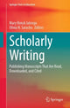 Book cover of: Scholarly Writing. By: Mary Renck Jalongo