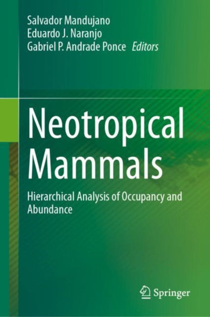 Book cover of: Neotropical Mammals. By: Salvador Mandujano