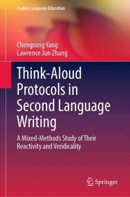 Book cover of: Think-Aloud Protocols in Second Language Writing. By: Chengsong Yang