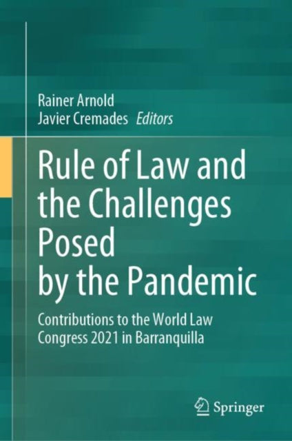 Book cover of: Rule of Law and the Challenges Posed by the Pandemic. By: Rainer Arnold