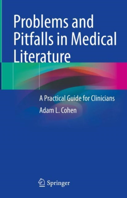 Book cover of: Problems and Pitfalls in Medical Literature. By: Adam L. Cohen