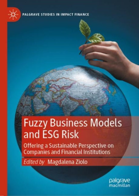 Book cover of: Fuzzy Business Models and ESG Risk. By: Magdalena Ziolo