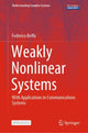 Book cover of: Weakly Nonlinear Systems. By: Federico Beffa