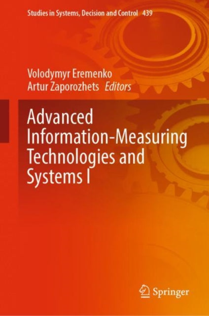 Book cover of: Advanced Information-Measuring Technologies and Systems I. By: Volodymyr Eremenko
