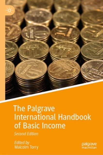 Book cover of: Palgrave International Handbook of Basic Income. By: Malcolm Torry