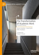 Book cover of: Transformation of Academic Work. By: Goodman, James