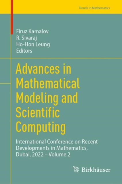 Book cover of: Advances in Mathematical Modeling and Scientific Computing. By: Firuz Kamalov