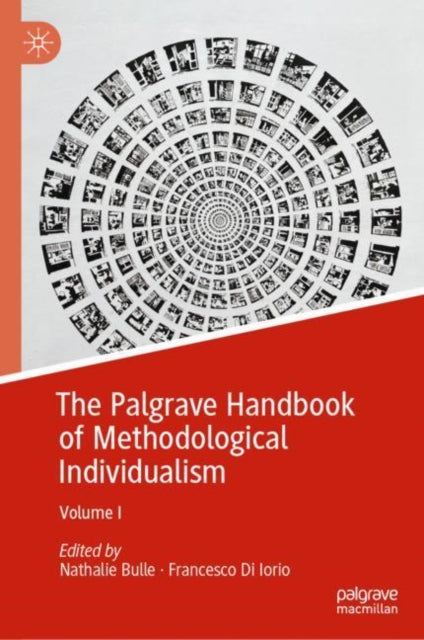 Book cover of: Palgrave Handbook of Methodological Individualism. By: Nathalie Bulle