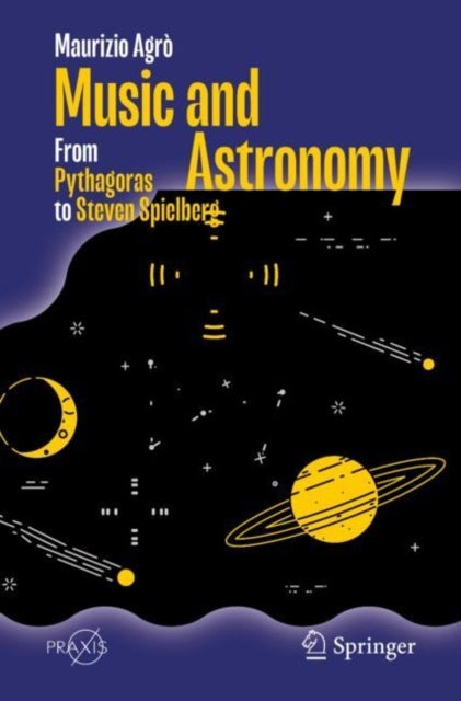Book cover of: Music and Astronomy. By: Maurizio Agrò