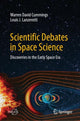 Book cover of: Scientific Debates in Space Science. By: Warren David Cummings