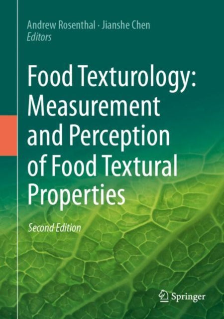 Book cover of: Food Texturology: Measurement and Perception of Food Textural Properties. By: Andrew Rosenthal