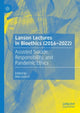 Book cover of: Lanson Lectures in Bioethics (2016-2022). By: Hon-Lam Li