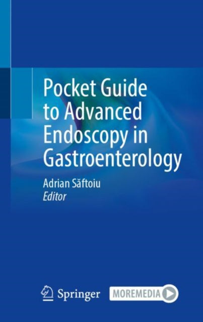 Book cover of: Pocket Guide to Advanced Endoscopy in Gastroenterology. By: Adrian Săftoiu