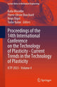 Book cover of: Proceedings of the 14th International Conference on the Technology of Plasticity - Current Trends in the Technology of Plasticity. By: Katia Mocellin