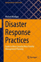 Book cover of: Disaster Response Practices. By: Michael Madigan
