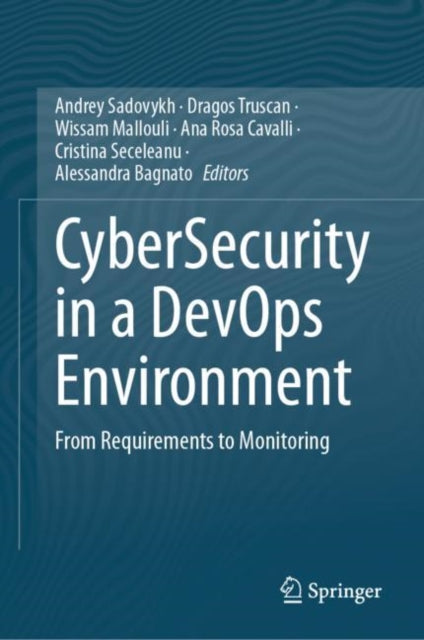 Book cover of: CyberSecurity in a DevOps Environment. By: Andrey Sadovykh