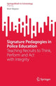 Book cover of: Signature Pedagogies in Police Education. By: Brett Shipton