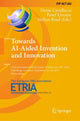 Book cover of: Towards AI-Aided Invention and Innovation. By: Denis Cavallucci