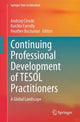 Book cover of: Continuing Professional Development of TESOL Practitioners. By: Andrzej Cirocki