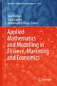Book cover of: Applied Mathematics and Modelling in Finance, Marketing and Economics. By: Said Melliani
