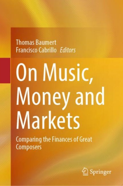 Book cover of: On Music, Money and Markets. By: Thomas Baumert