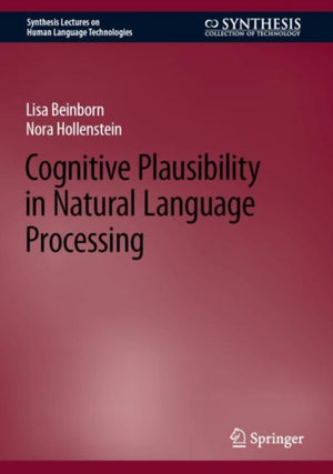 Cognitive Plausibility in Natural Language Processing