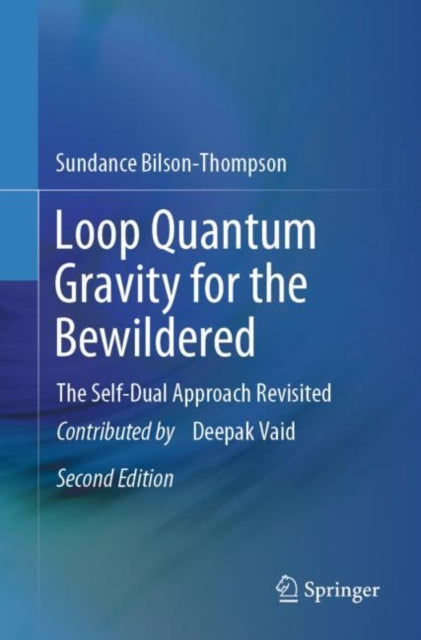 Loop Quantum Gravity for the Bewildered