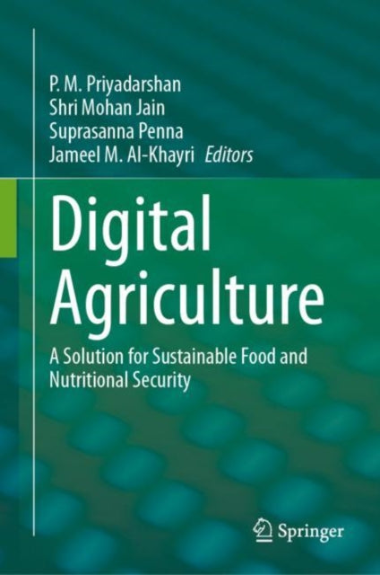 Book cover of: Digital Agriculture. By: P. M. Priyadarshan