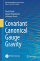 Book cover of: Covariant Canonical Gauge Gravity. By: David Vasak