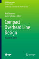 Book cover of: Compact Overhead Line Design. By: Rob Stephen