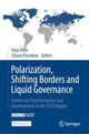 Book cover of: Polarization, Shifting Borders and Liquid Governance. By: Anja Mihr