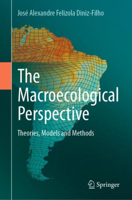 Book cover of: Macroecological Perspective. By: Jose Alexandre Felizola Diniz-Filho