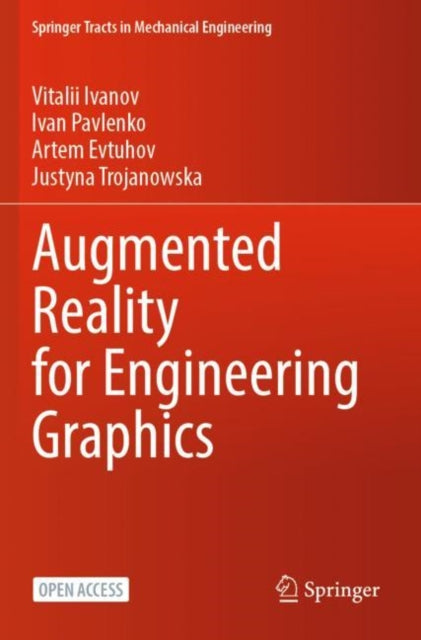 Book cover of: Augmented Reality for Engineering Graphics. By: Vitalii Ivanov