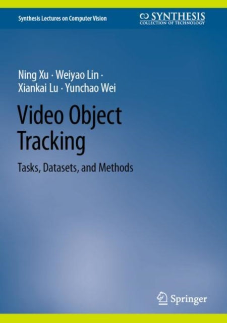 Book cover of: Video Object Tracking. By: Ning Xu