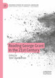 Book cover of: Reading George Grant in the 21st Century. By: Tyler Chamberlain
