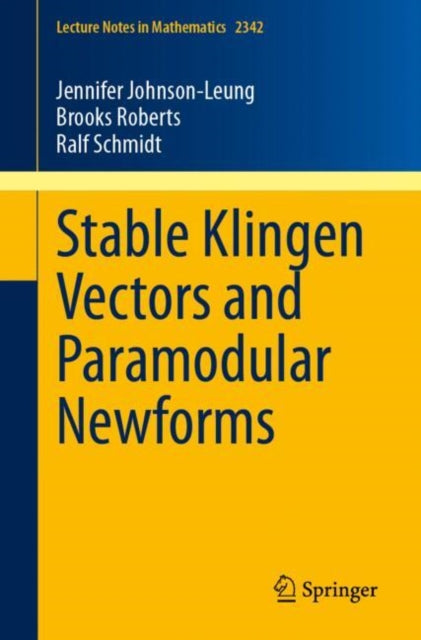 Book cover of: Stable Klingen Vectors and Paramodular Newforms. By: Jennifer Johnson-Leung