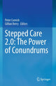 Book cover of: Stepped Care 2.0: The Power of Conundrums. By: Peter Cornish