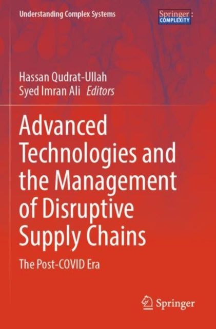 Book cover of: Advanced Technologies and the Management of Disruptive Supply Chains