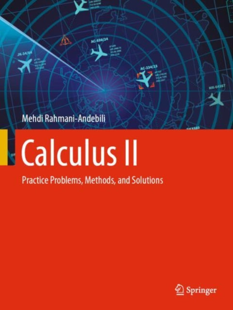 Book cover of: Calculus II. By: Mehdi Rahmani-Andebili