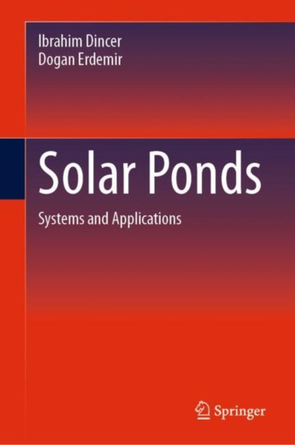 Book cover of: Solar Ponds. By: Ibrahim Dincer