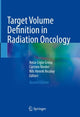 Book cover of: Target Volume Definition in Radiation Oncology
