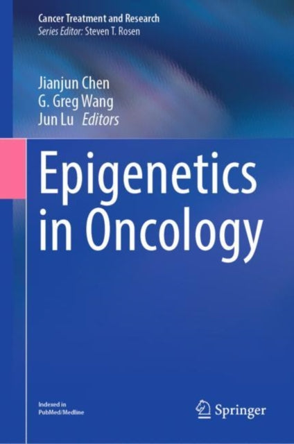 Book cover of: Epigenetics in Oncology. By: Jianjun Chen
