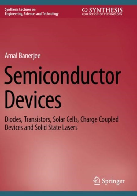 Book cover of: Semiconductor Devices. By: Amal Banerjee