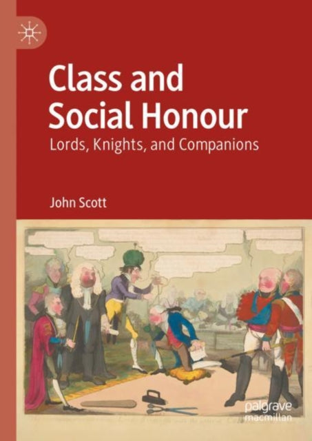 Book cover of: Class and Social Honour. By: John Scott