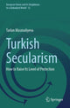 Book cover of: Turkish Secularism. By: Tarlan Masmaliyeva
