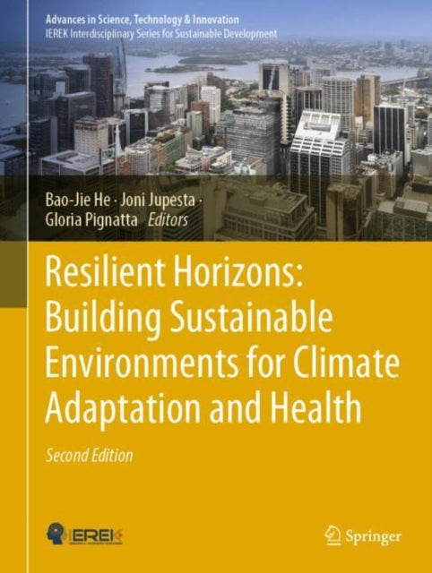Book cover of: Resilient Horizons: Building Sustainable Environments for Climate Adaptation and Health. By: Bao-Jie He