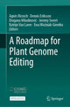Book cover of: Roadmap for Plant Genome Editing. By: Agnès Ricroch